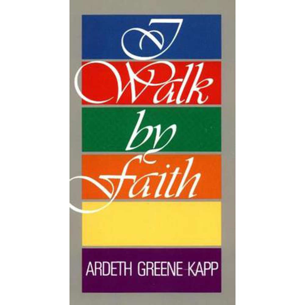 I Walk by Faith