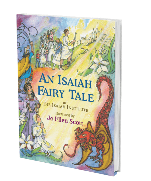 New! An Isaiah Fairy Tale