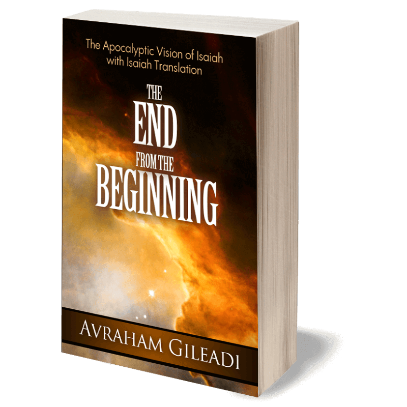 The End from the Beginning: The Apocalyptic Vision of Isaiah