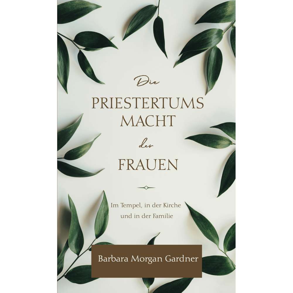 The Priesthood Power of Women (German)