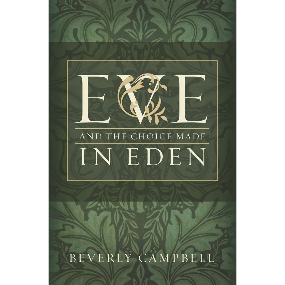 Eve and the Choice Made in Eden