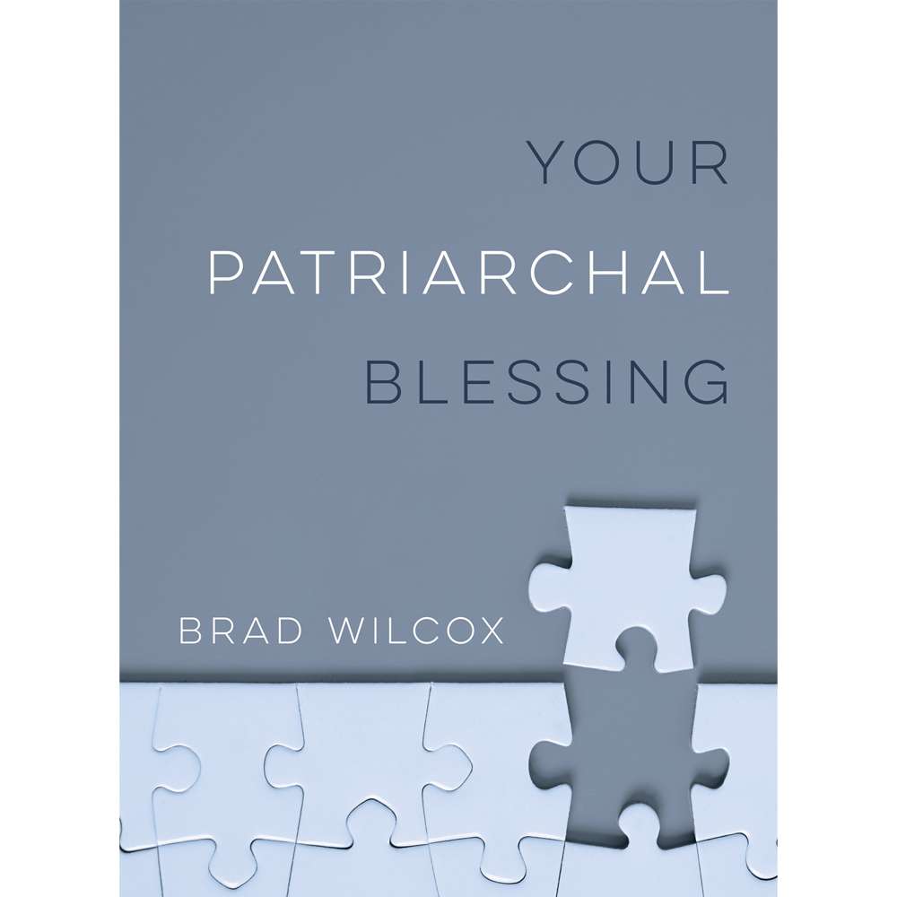 Your Patriarchal Blessing