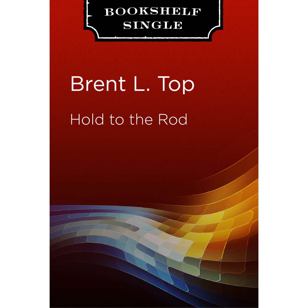 Hold to the Rod