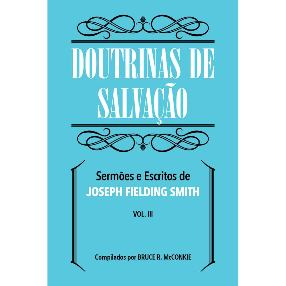 Doctrines of Salvation, Vol. 2 (Portuguese)