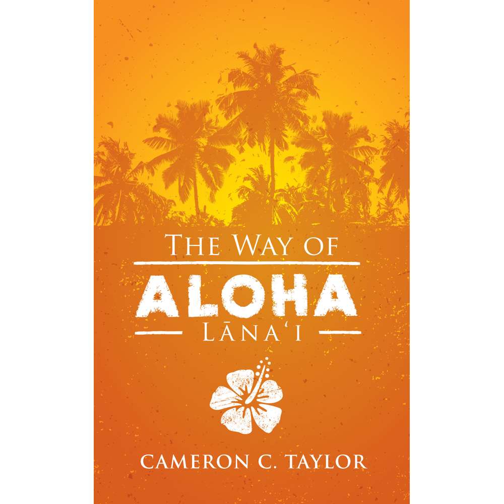 The Way of Aloha Lana'i