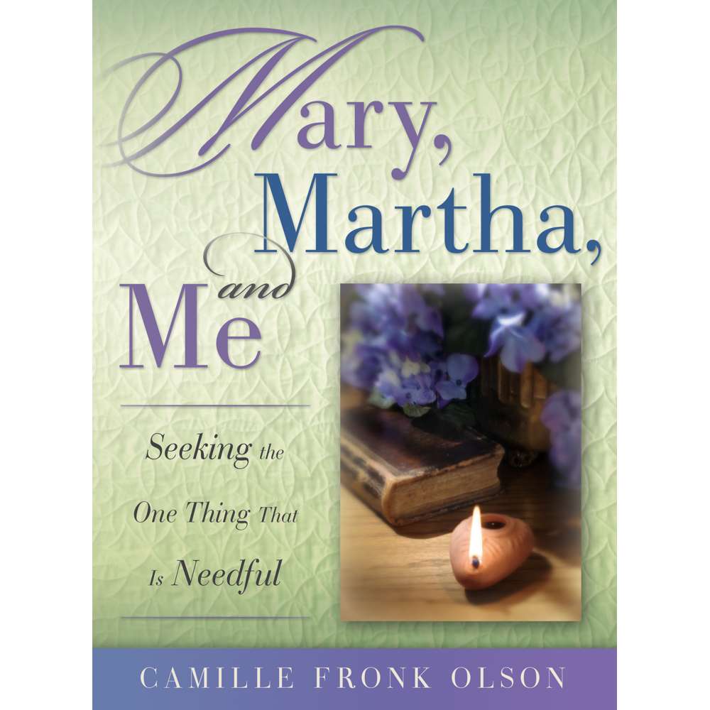 Mary, Martha, and Me