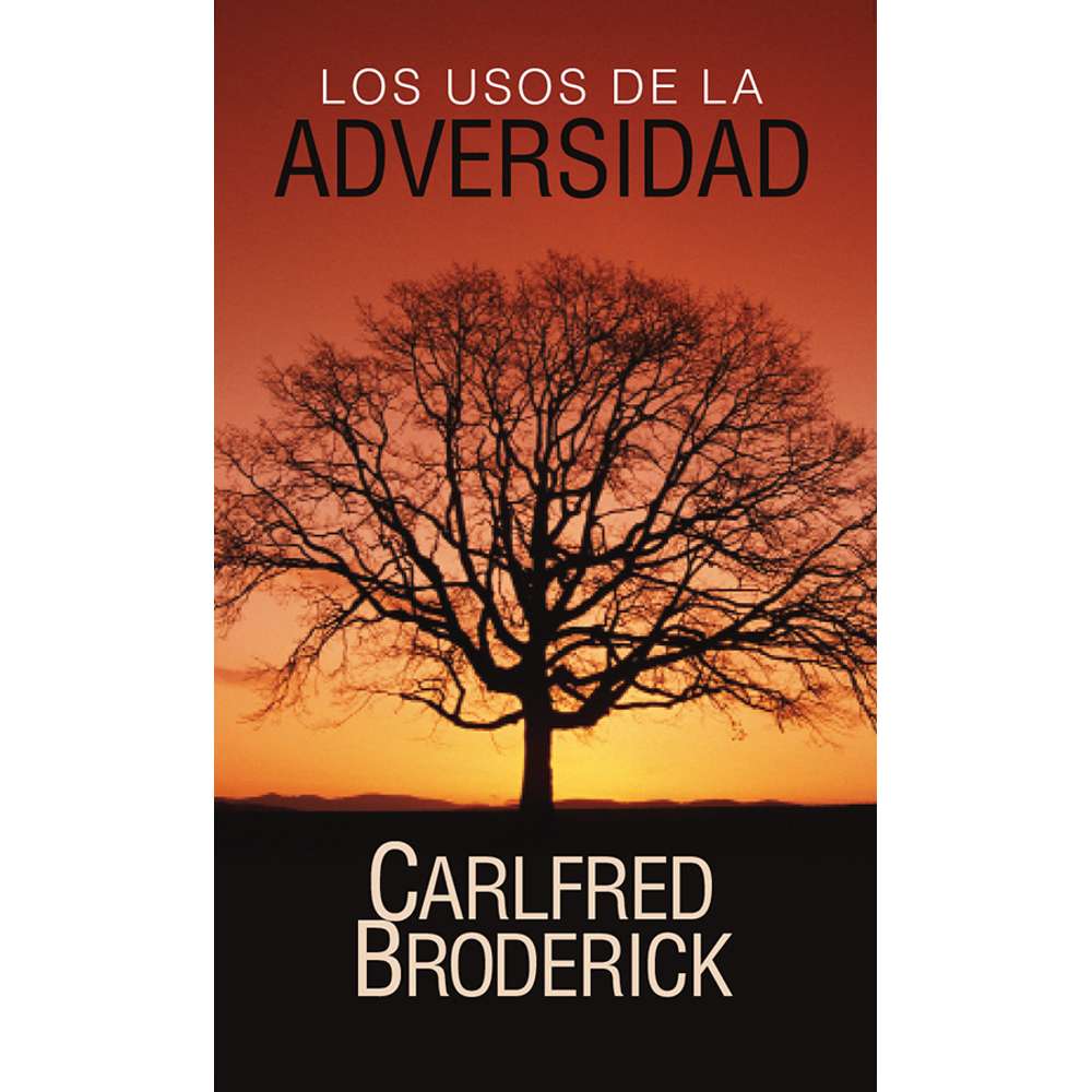 The Uses of Adversity (Spanish)