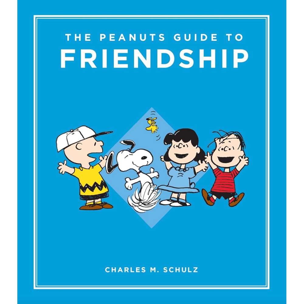 The Peanuts Guide to Friendship