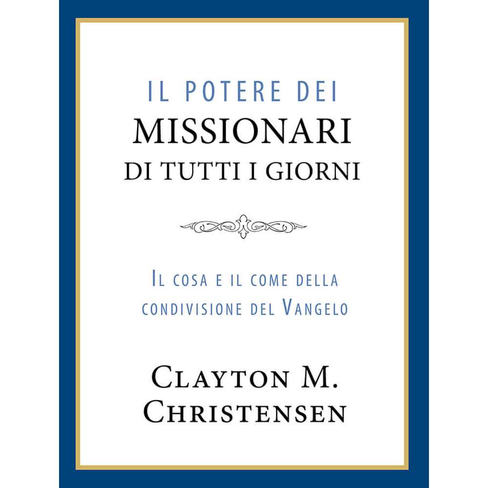 The Power of Everyday Missionaries (Italian)