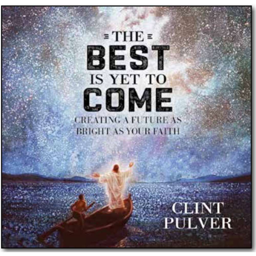 The Best Is Yet to Come
