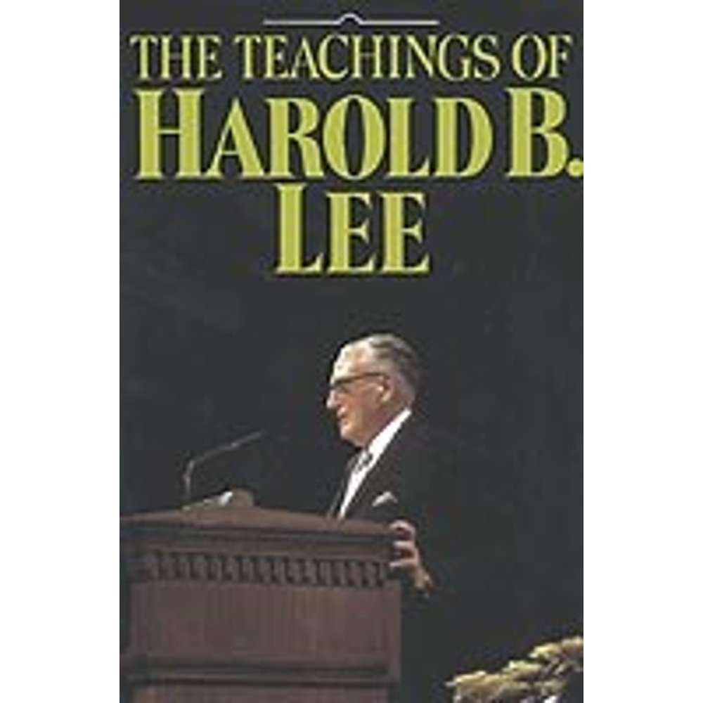 The Teachings of Harold B. Lee