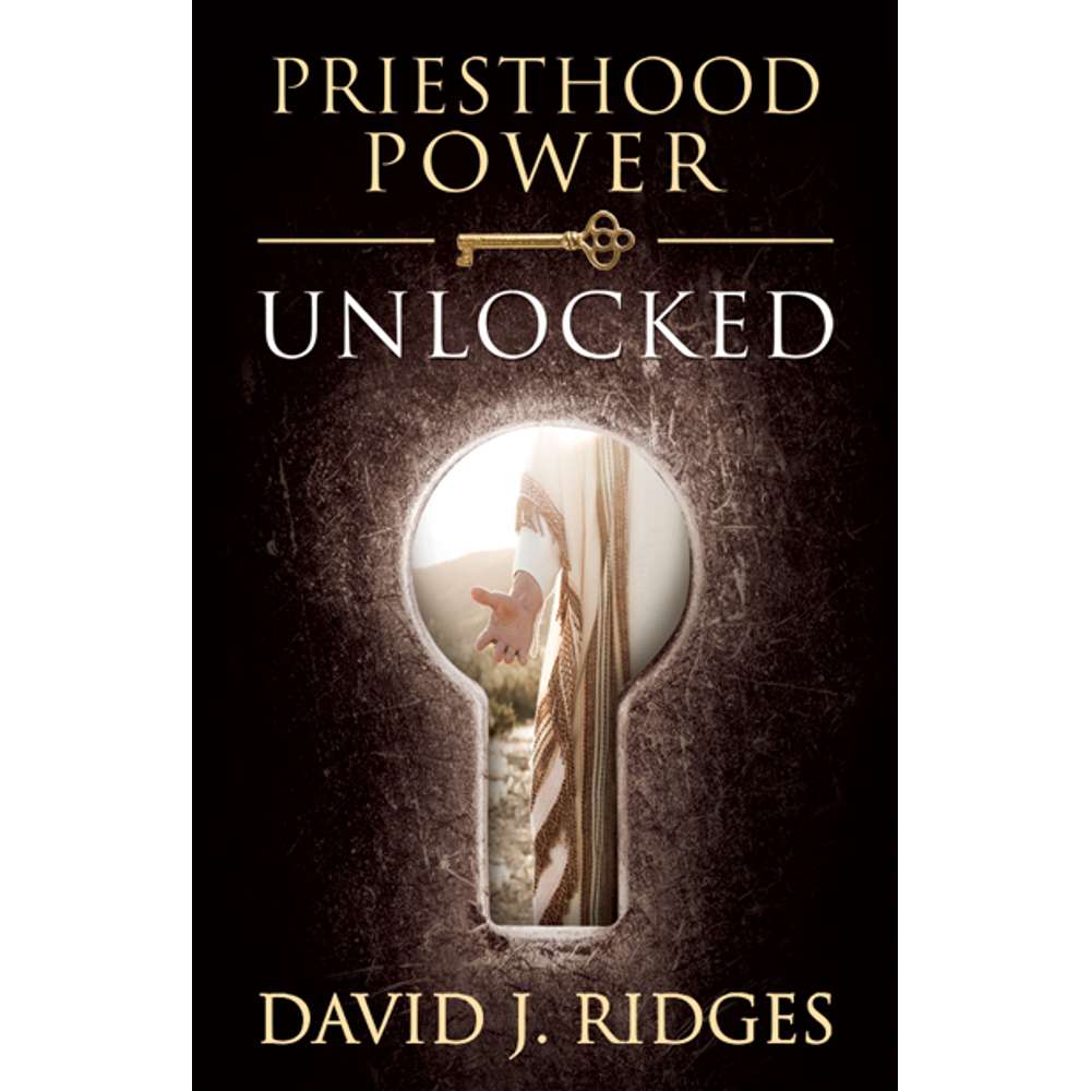 Priesthood Power Unlocked