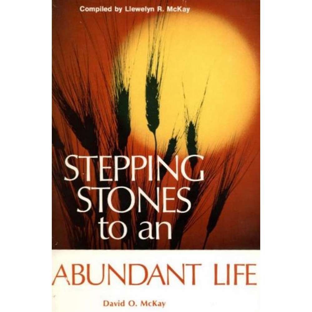 Stepping Stones to an Abundant Life