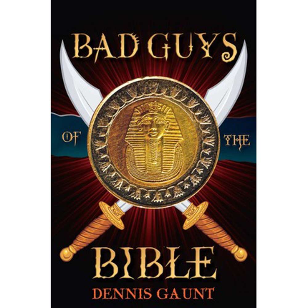 Bad Guys of the Bible