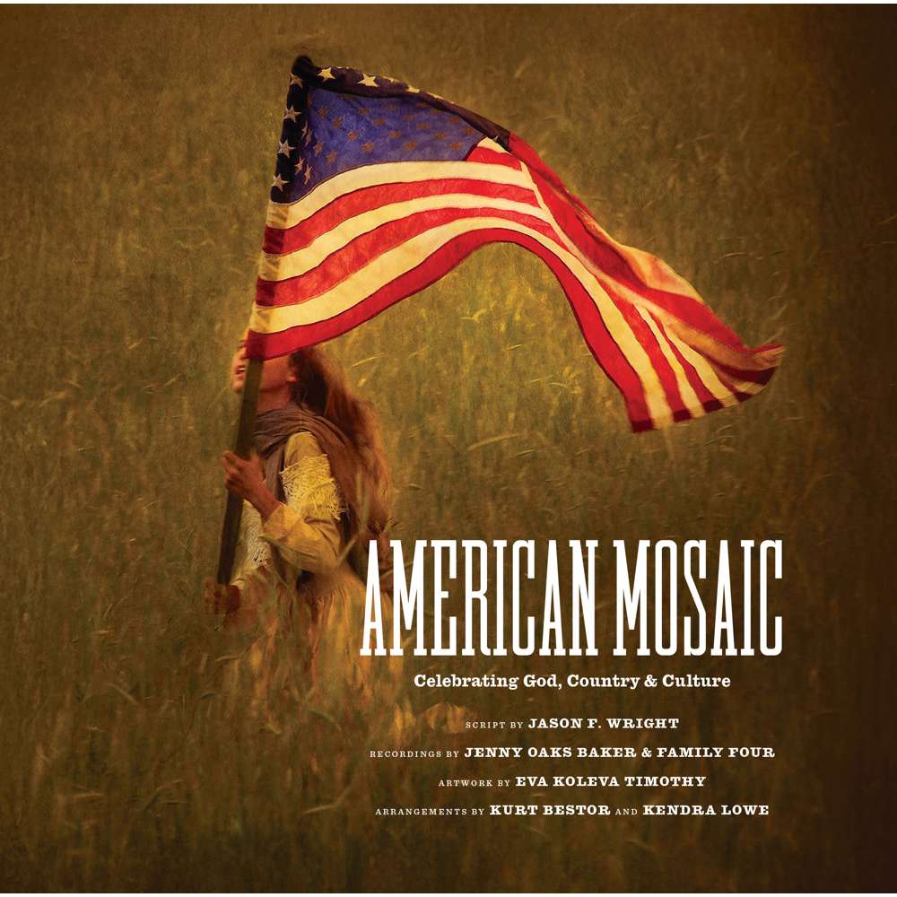 American Mosaic - BAKER, JENNY OAKS; WRIGHT, JASON F.; TIMOTHY, EVA KOLEVA; BESTOR, KURT