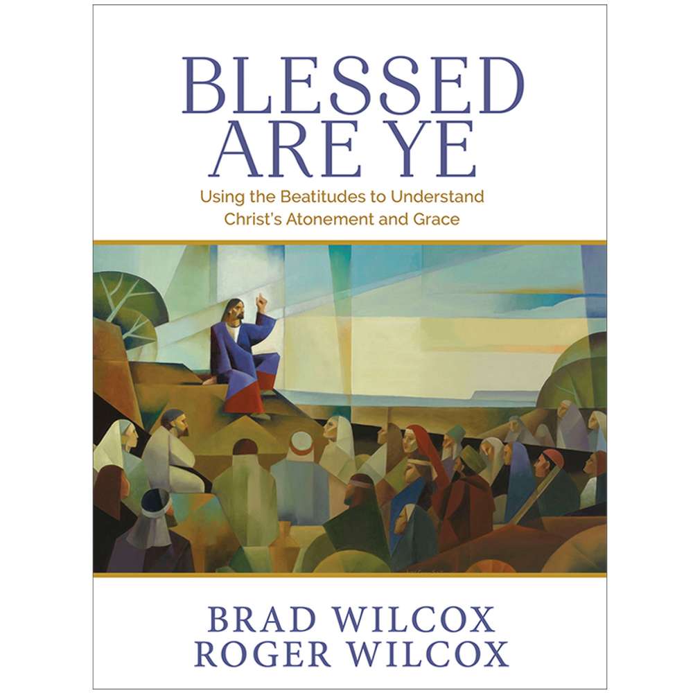 Blessed Are Ye - WILCOX, BRAD; WILCOX, ROGER