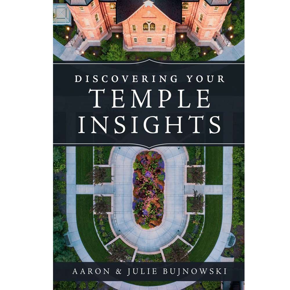 Discovering Your Temple Insights - BUJNOWSKI, AARON & JULIE