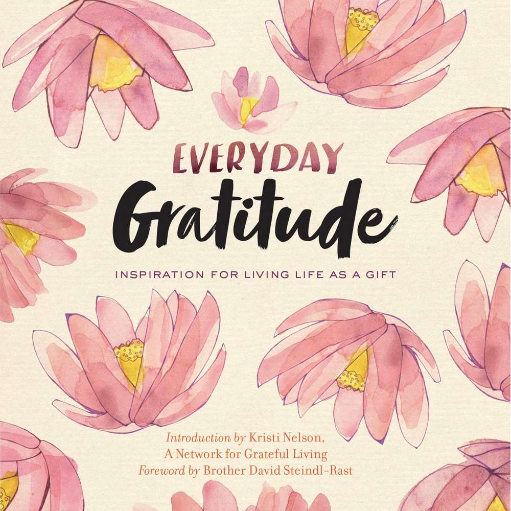 Everyday Gratitude - NETWORK FOR GRATEFUL LIVING
