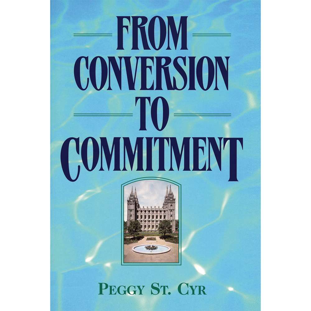 From Conversion to Commitment - ST CYR, PEGGY