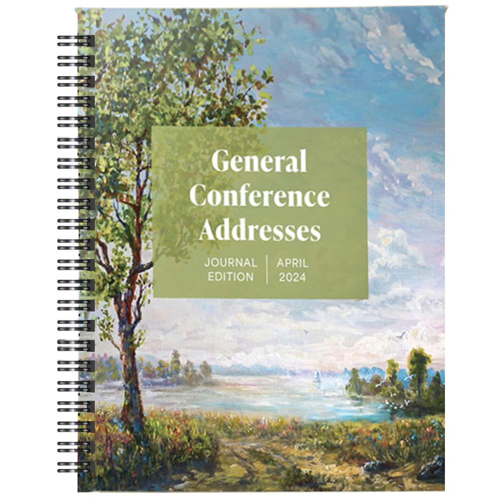 General Conference Addresses, Journal Edition, April 2024 - Deseret Book