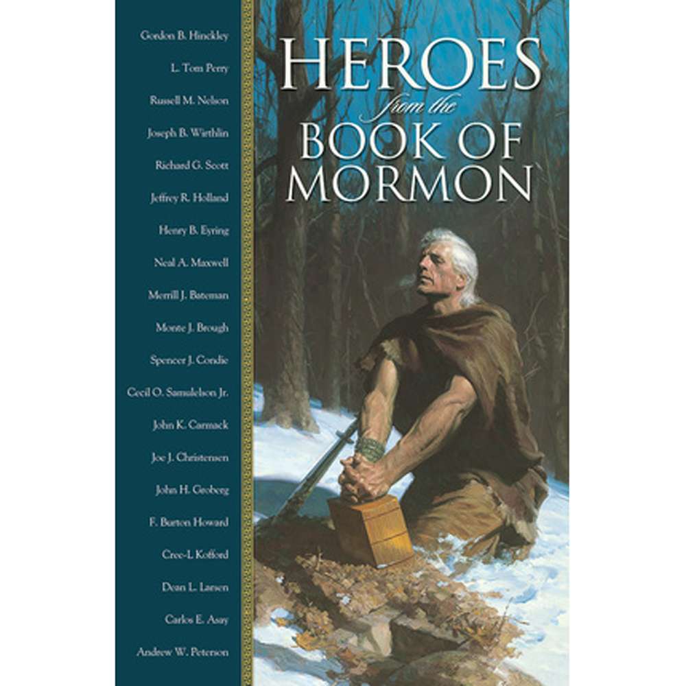 Heroes From The Book Of Mormon - VARIOUS GENERAL AUTHORITIES