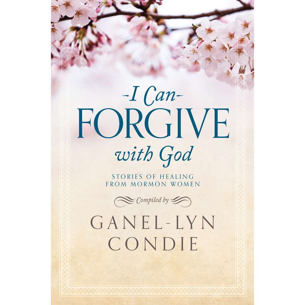 I Can Forgive with God - CONDIE, GANEL-LYN