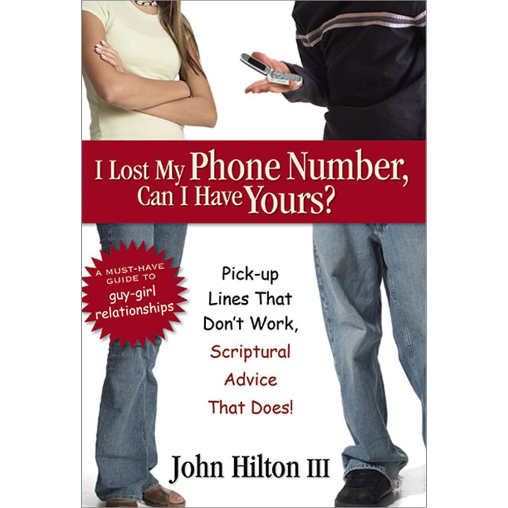 I Lost My Phone Number, Can I Have Yours - HILTON, JOHN, III