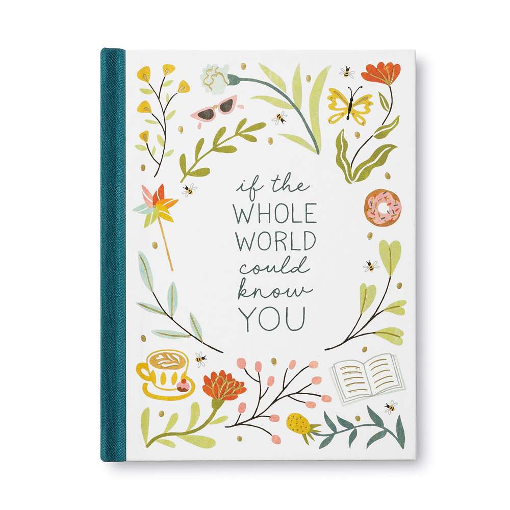 If the Whole World Could Know You - Compendium