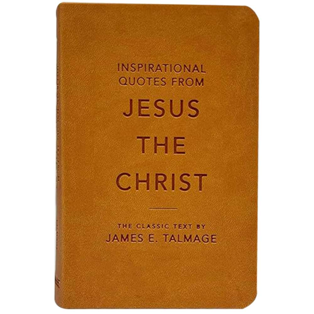 Inspirational Quotes from Jesus the Christ - Covenant Communications