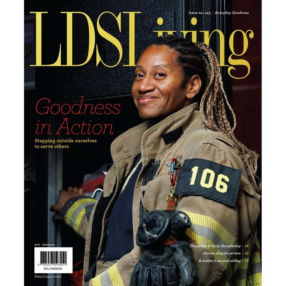 LDS Living Magazine May/June 2026 - LDS Living