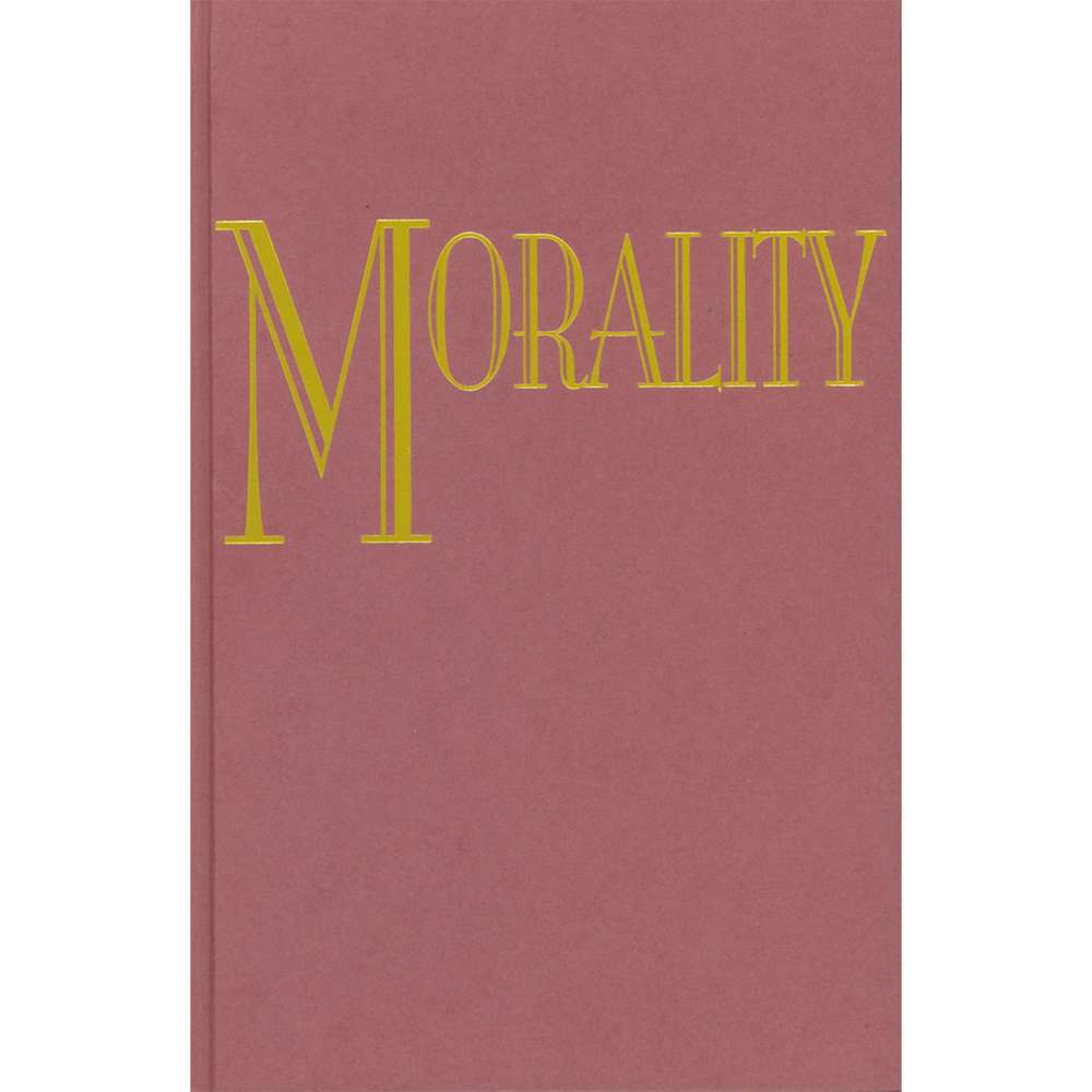 Morality - VARIOUS GENERAL AUTHORITIES