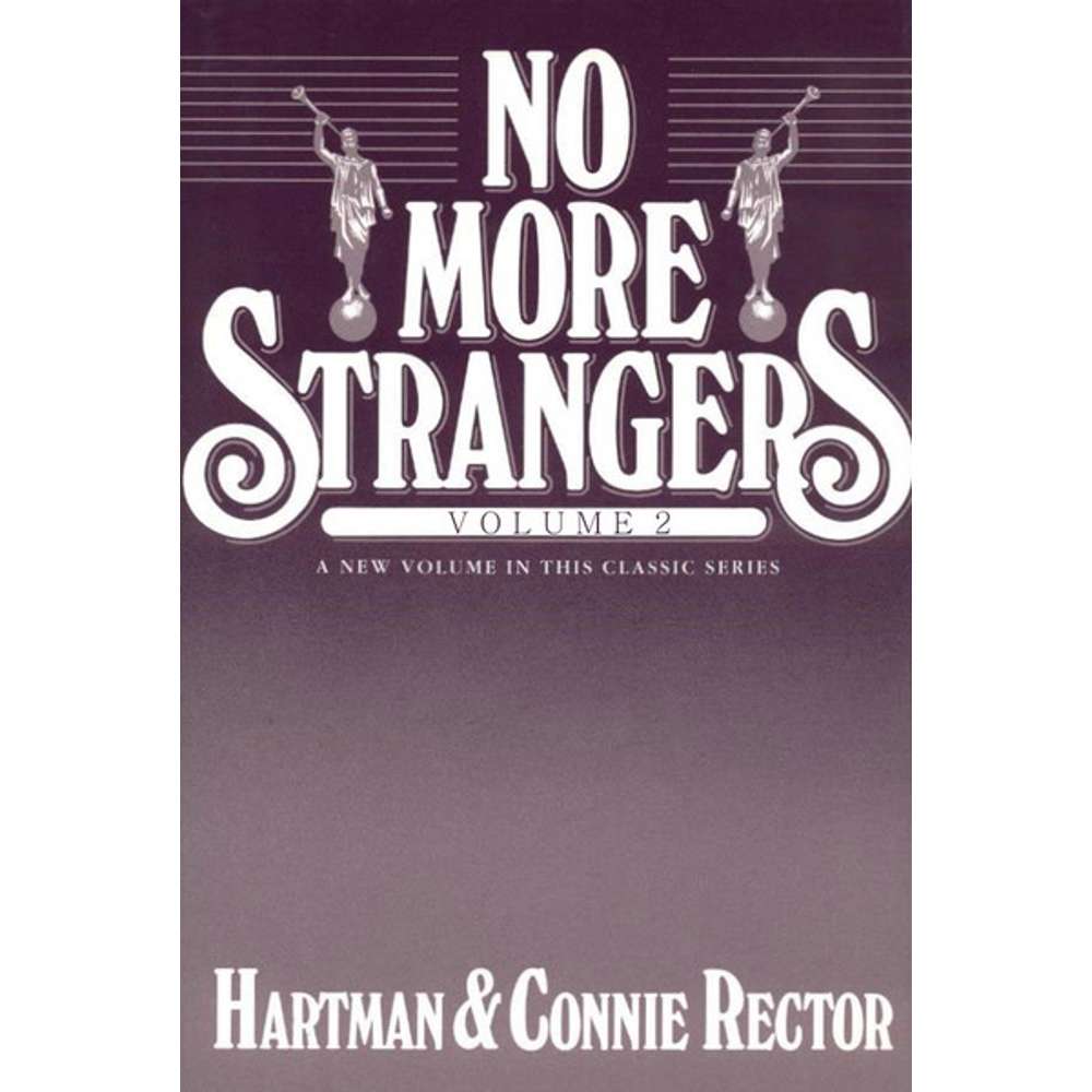 No More Strangers, vol. 2 - RECTOR, CONNIE; RECTOR, HARTMAN