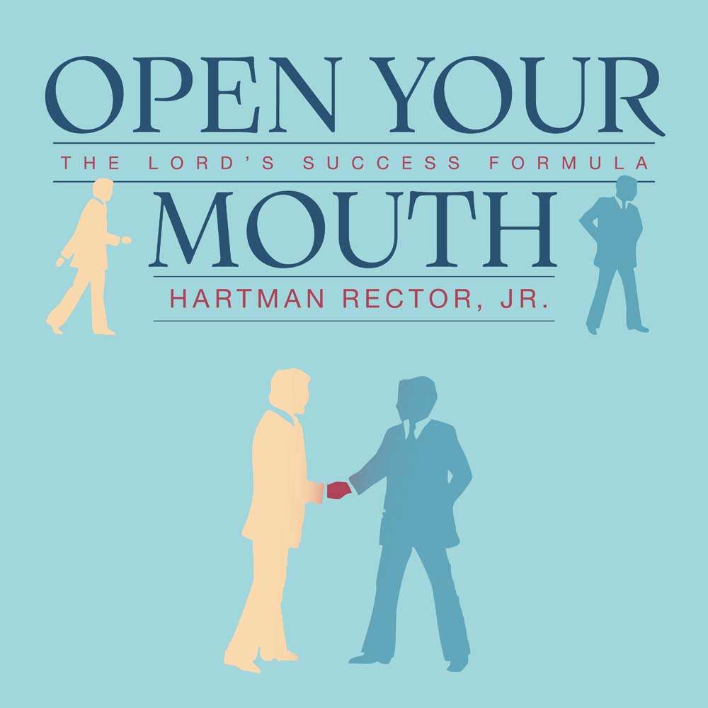 Open Your Mouth - RECTOR, HARTMAN, JR.