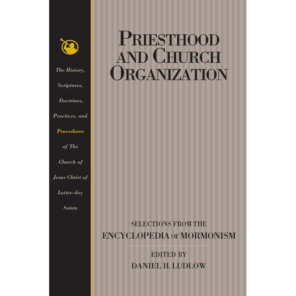 Priesthood and Church Organization - VARIOUS