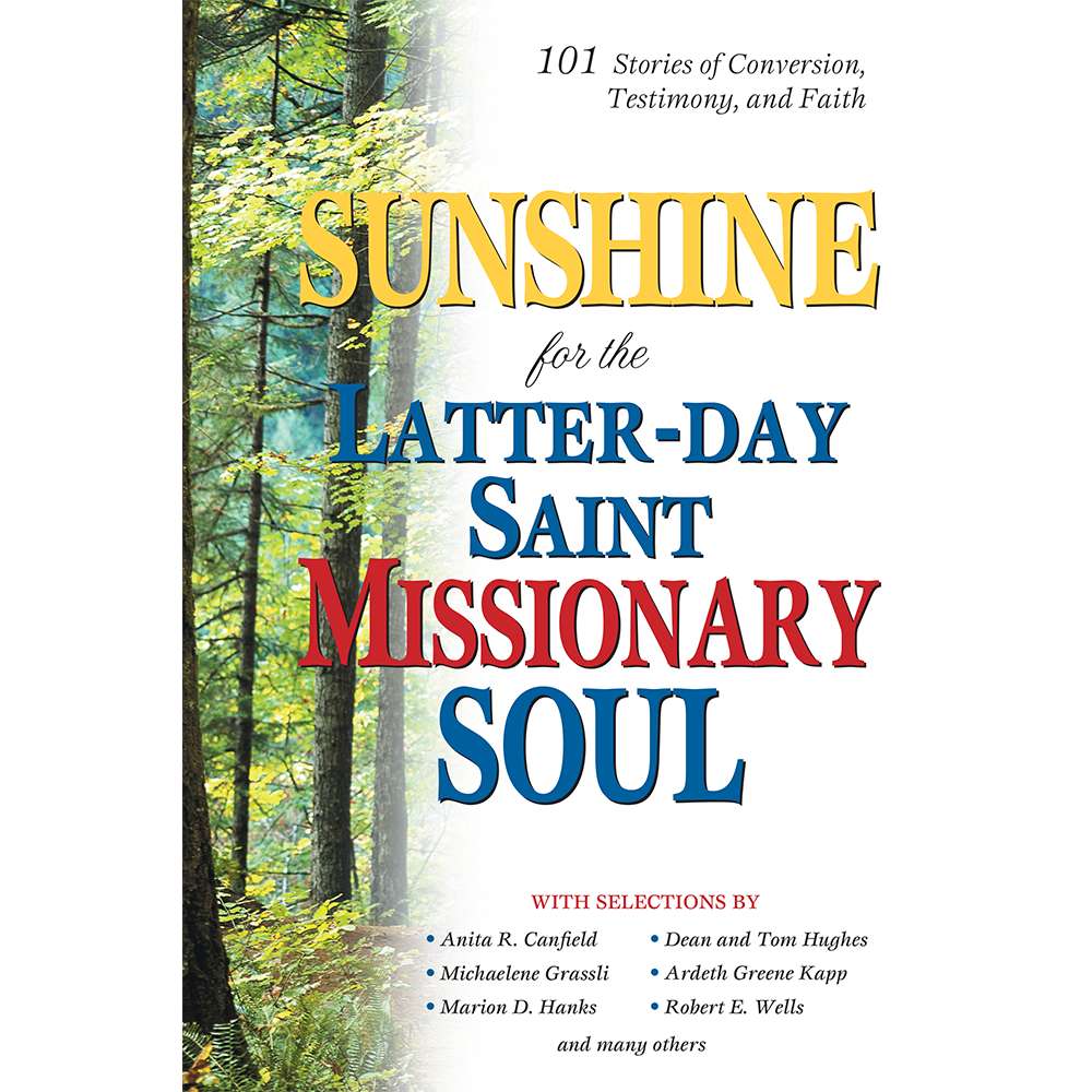 Sunshine for the Latter-day Saint Missionary Soul - VARIOUS