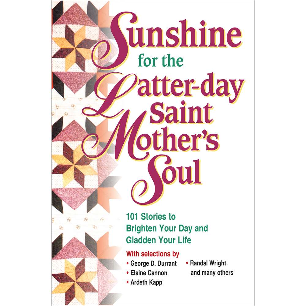 Sunshine for the Latter-day Saint Mother's Soul - VARIOUS