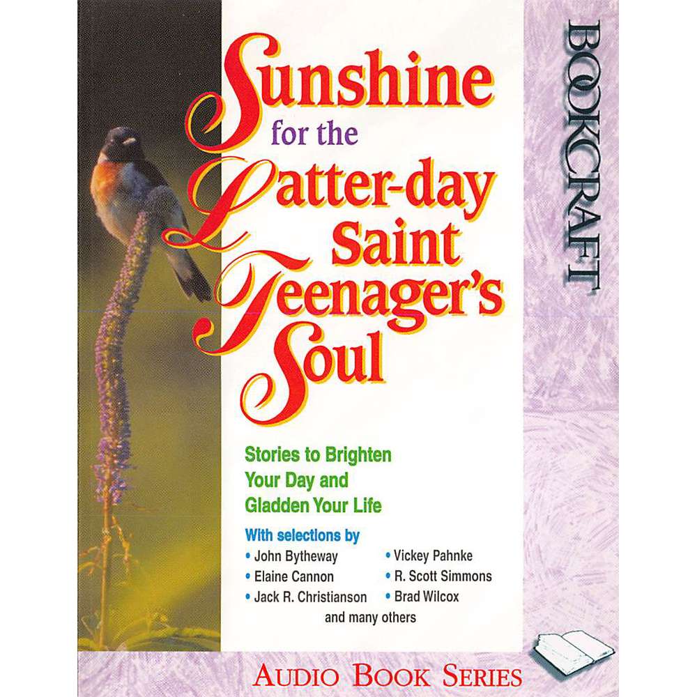 Sunshine for the Latter-day Saint Teenager's Soul - VARIOUS