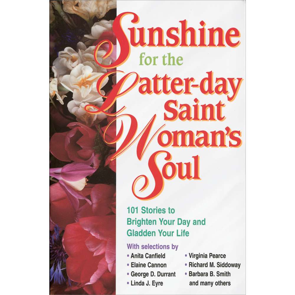 Sunshine for the Latter-day Saint Woman's Soul - VARIOUS
