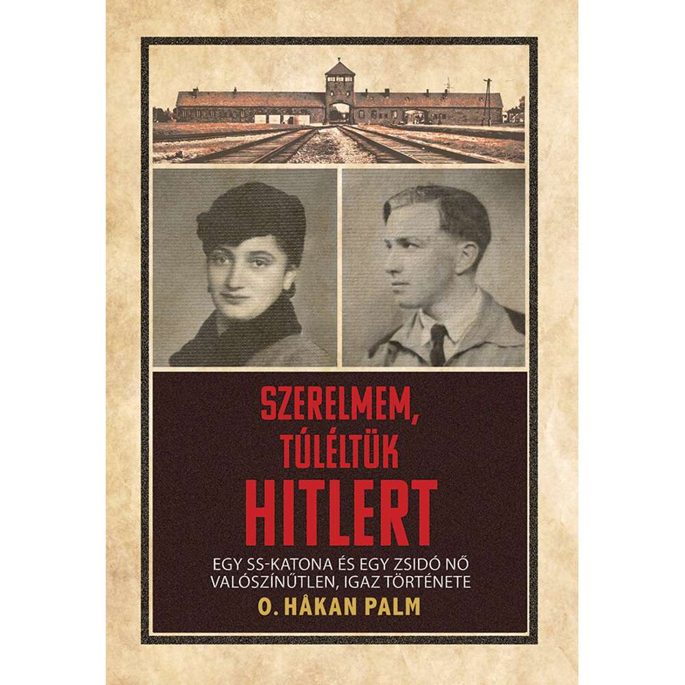 Surviving Hitler (Hungarian) - PALM, O. H&Aring;KAN