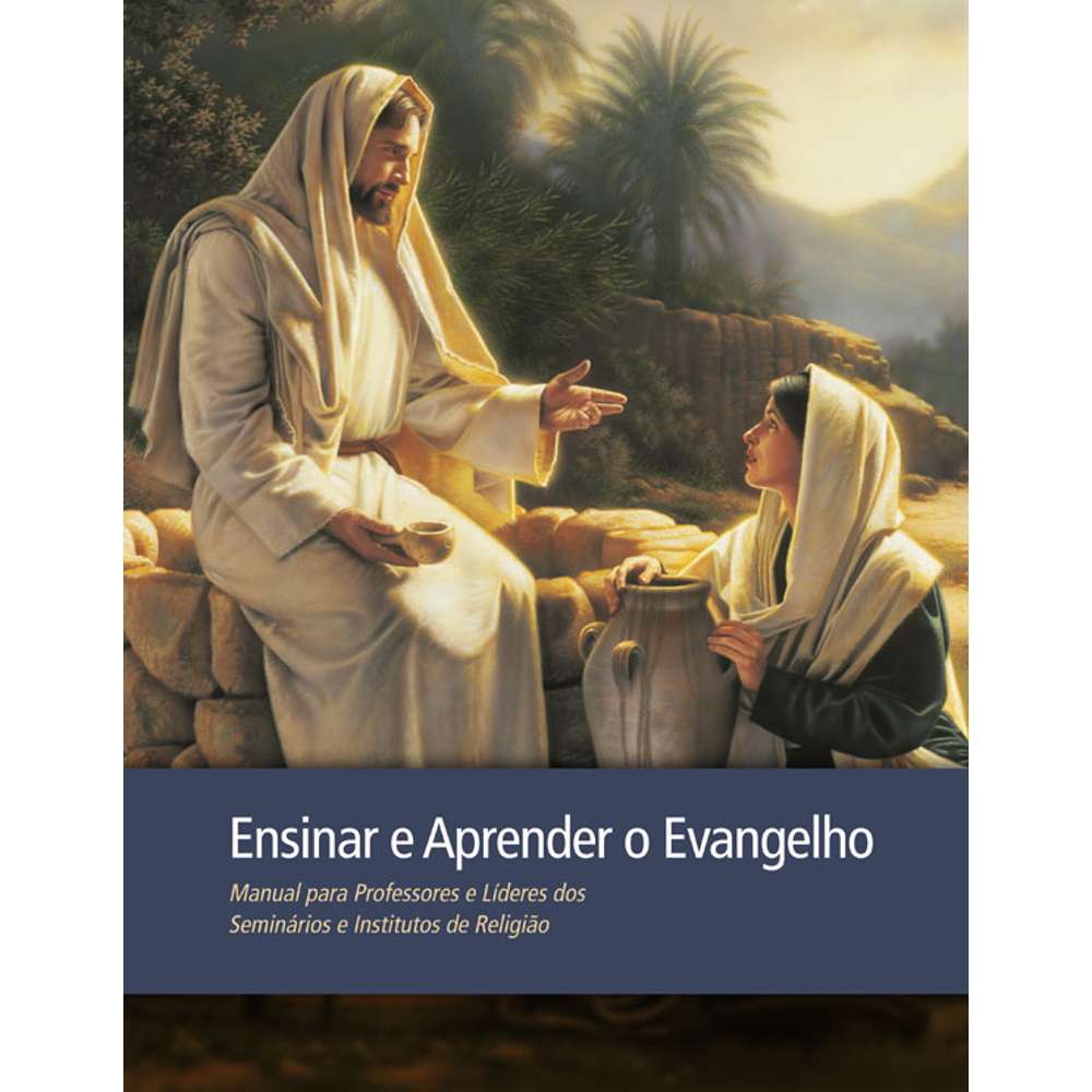 Teaching and Learning the Gospel (Portuguese) - CHURCH DISTRIBUTION