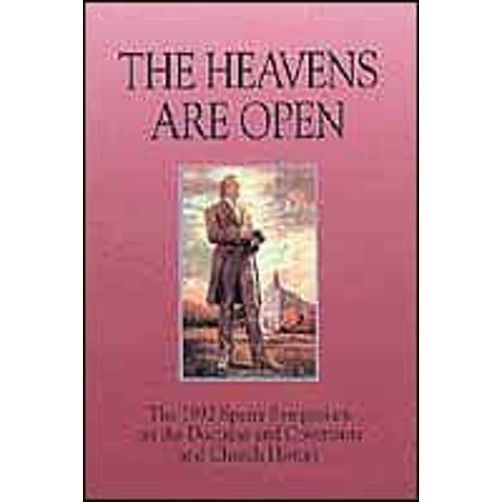 The Heavens Are Open - BYU SPERRY SYMPOSIUM