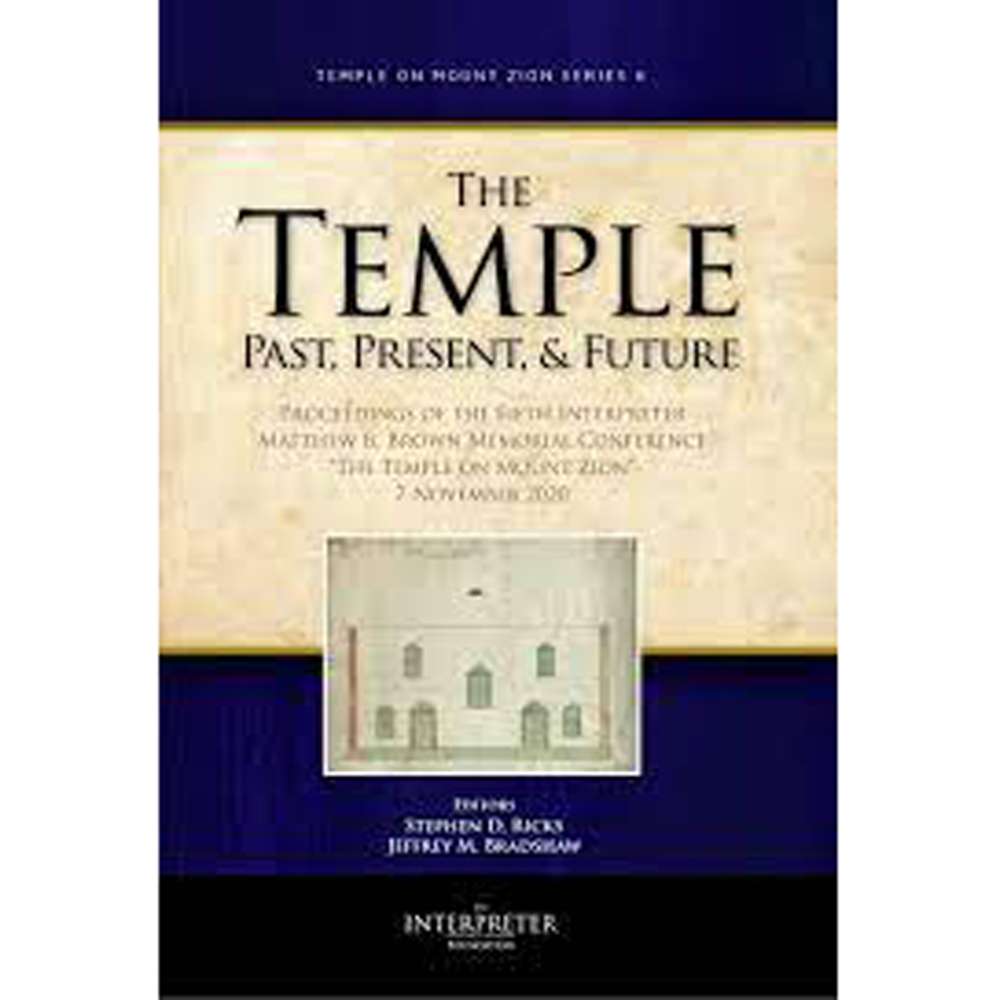 The Temple Past, Present & Future