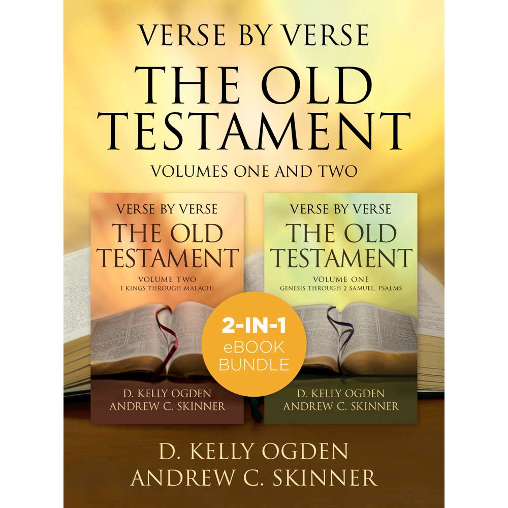 Verse by Verse, The Old Testament Vol. 1 & 2 - OGDEN, D. KELLY; SKINNER, ANDREW C.