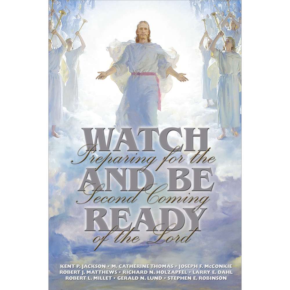 Watch and Be Ready: Preparing for the Second Coming of the Lord - VARIOUS