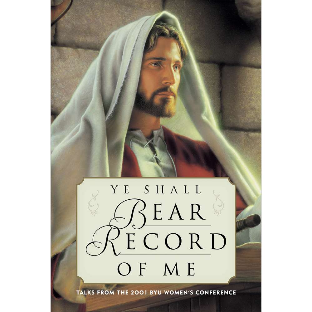 Ye Shall Bear Record Of Me - VARIOUS