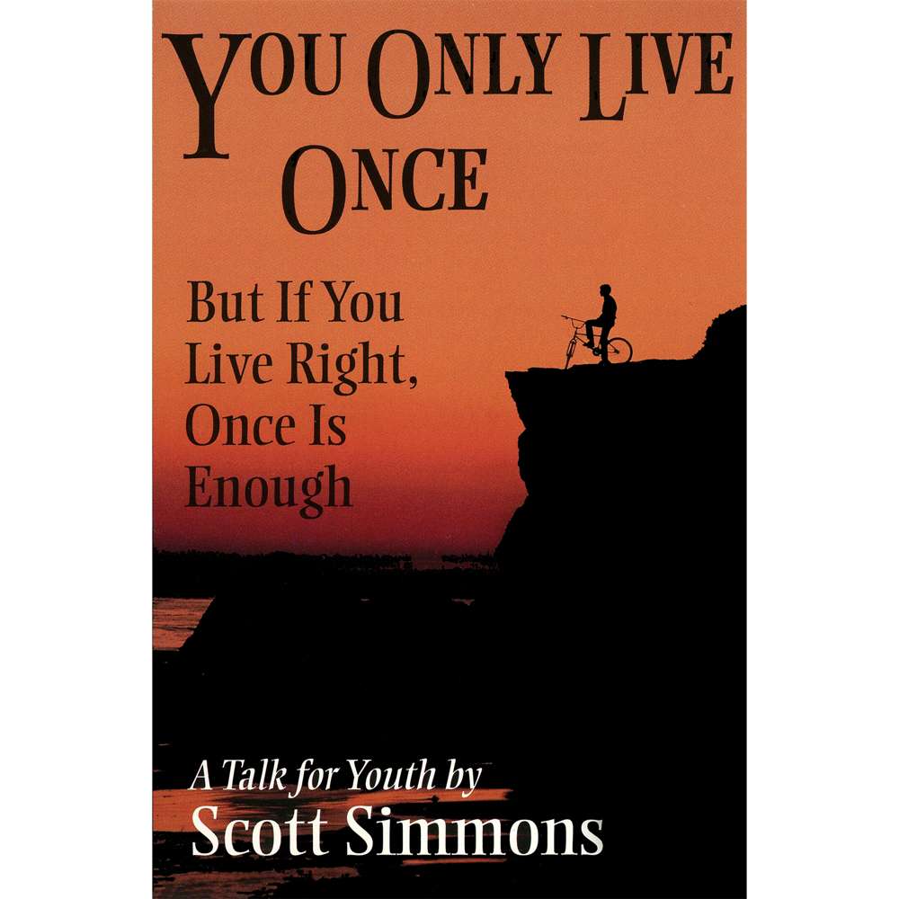 You Only Live Once - SCOTT SIMMONS