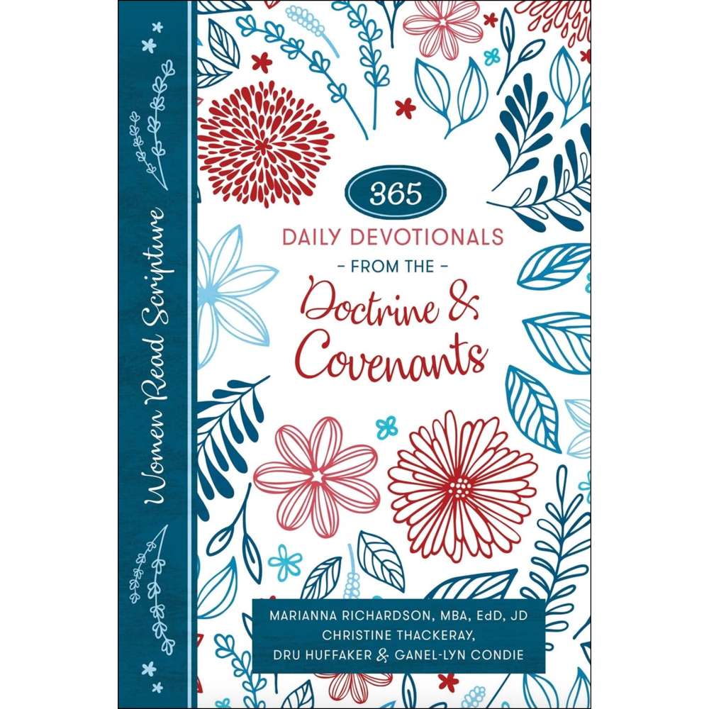 365 Days of the Doctrine and Covenants (Women Read Scripture)