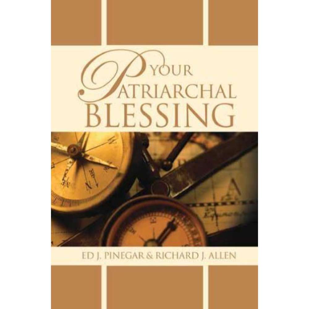 Your Patriarchal Blessing