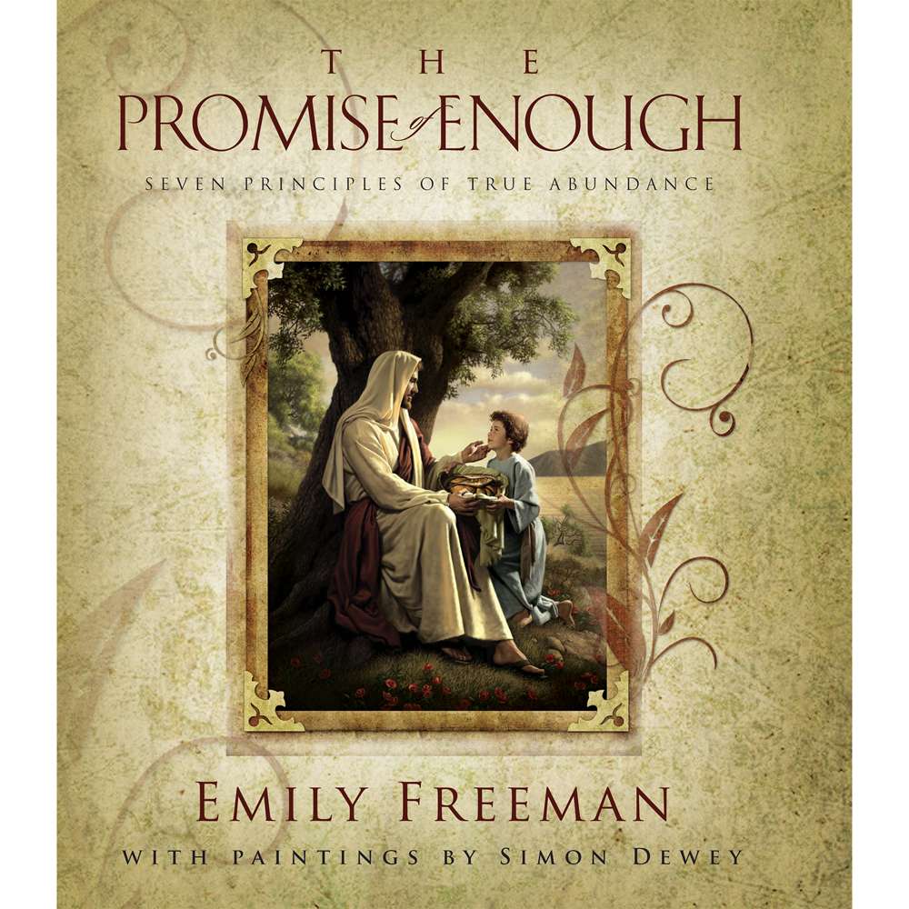 The Promise Of Enough