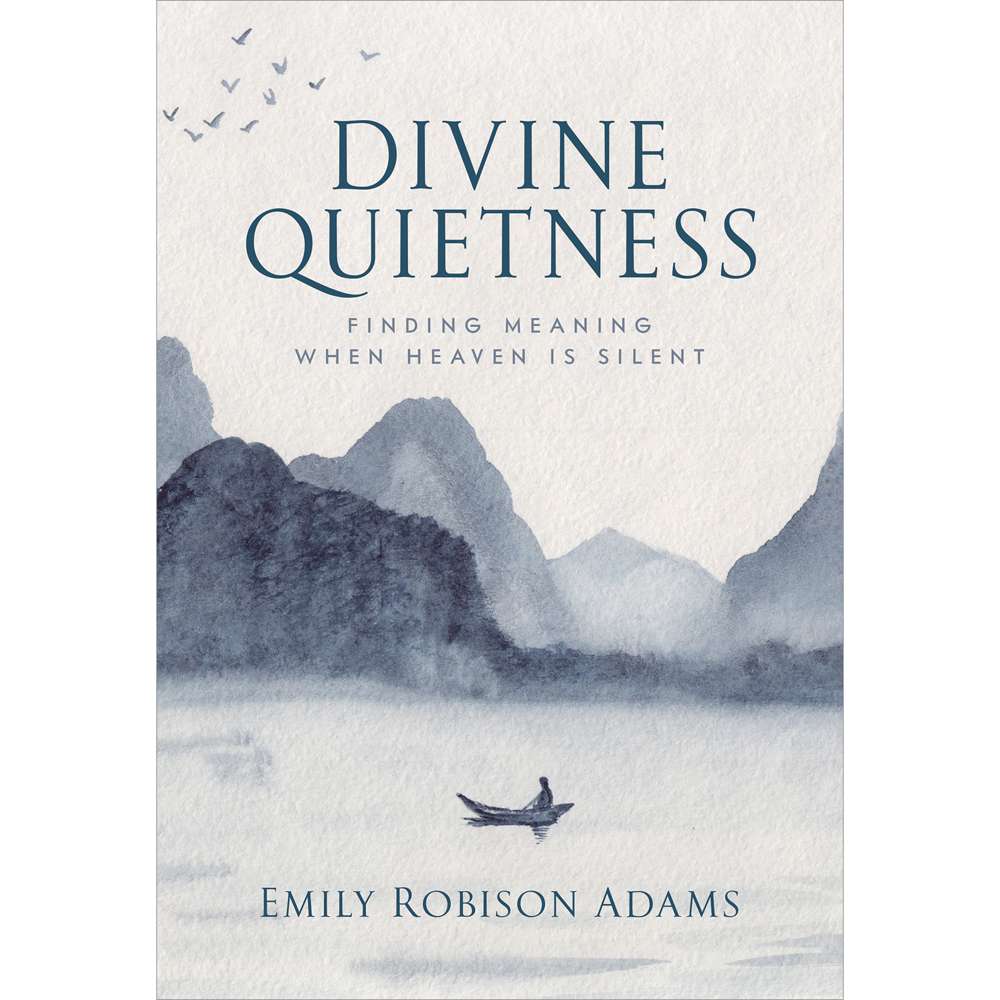 Divine Quietness